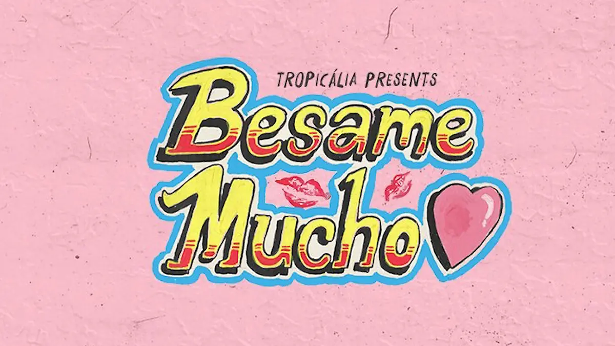 Bésame Mucho Fest 1